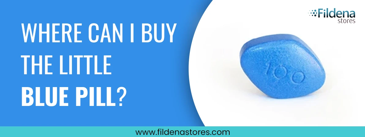 Where Can I Buy the Little Blue Pill